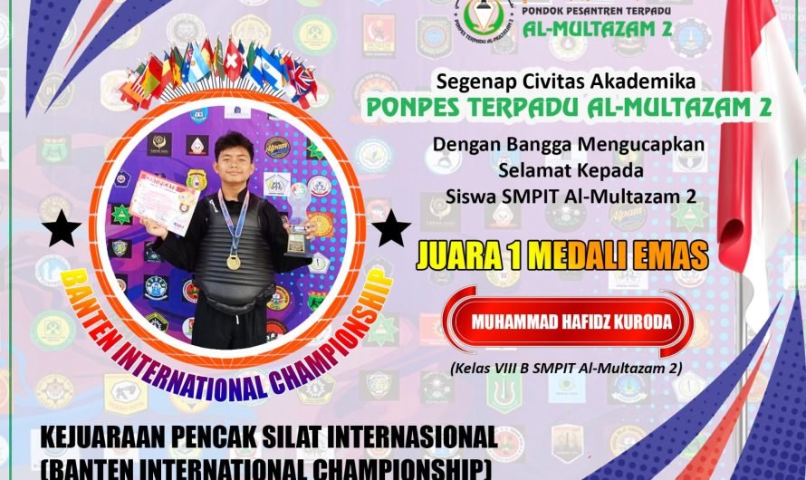 Siswa SMPIT Al-Multazam 2 meraih JUARA 1 MEDALI EMAS TINGKAT INTERNASIONAL.