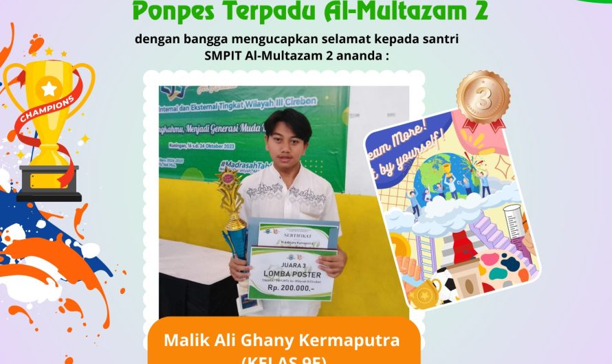 SMPIT Al-Multazam meraih Juara 3 Lomba Poster Tingkat SMP/MTs