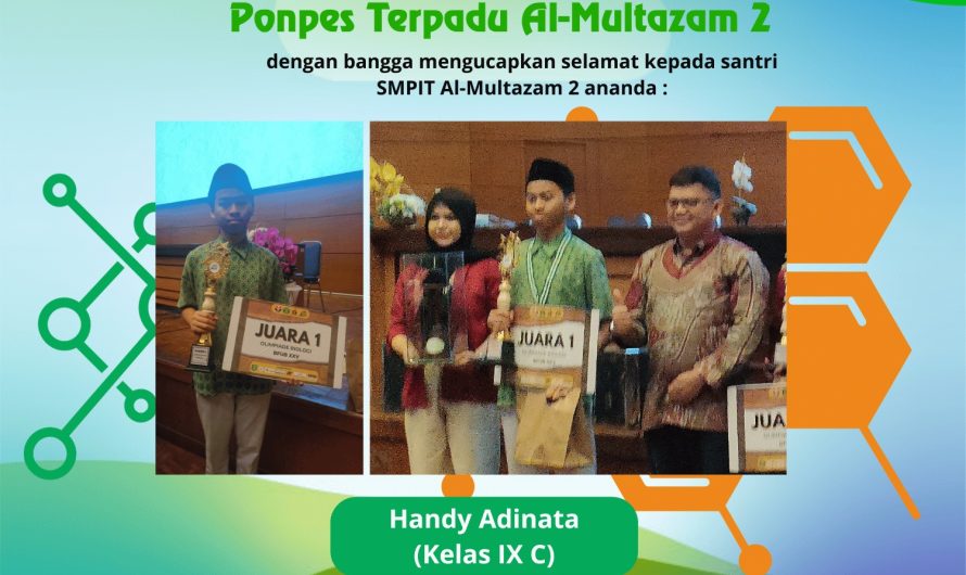 Handy Adinata (Grade of 9C) SMPIT Al-Multazam 2 become a Champion National Biology Olympic