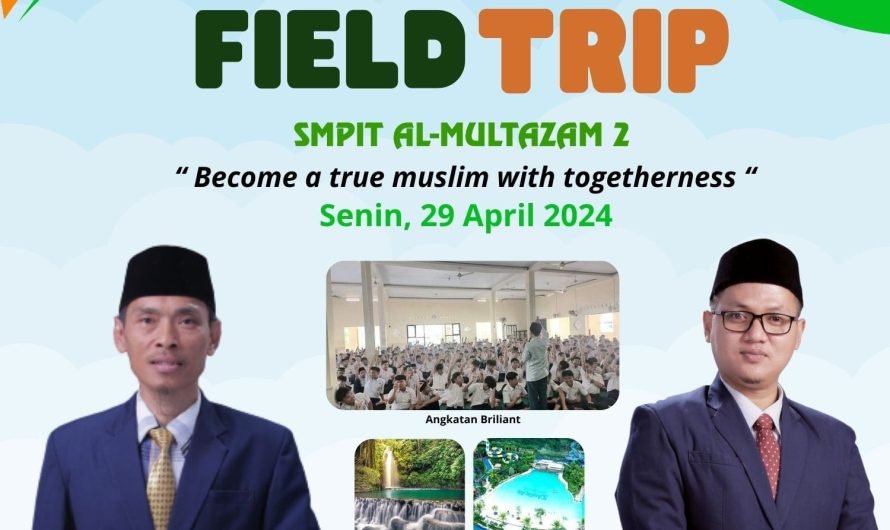 Almultazam menghadirkan FIELDTRIP yang insya Allah akan dilaksanakan pada hari Senin, 29 April 2024.