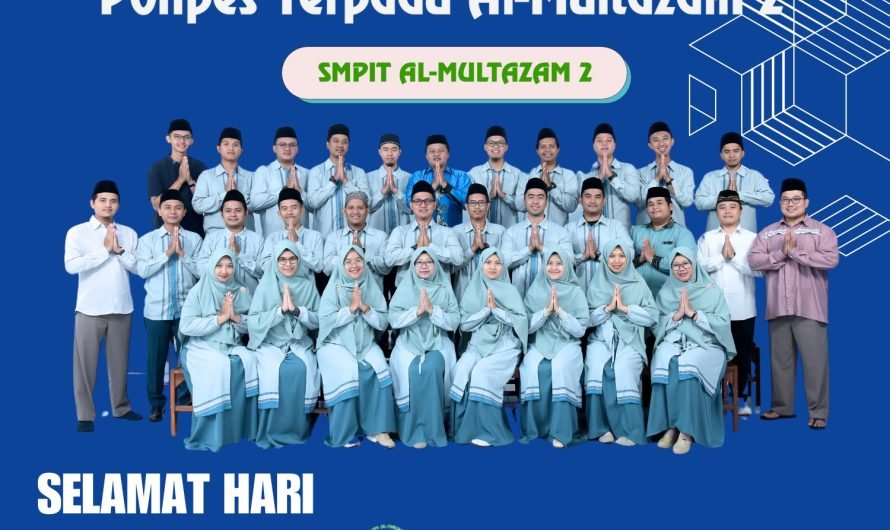 Selamat Milad YPI Al-Multazam HK ke – 22 & Selamat Hari Pendidikan Nasional 2024