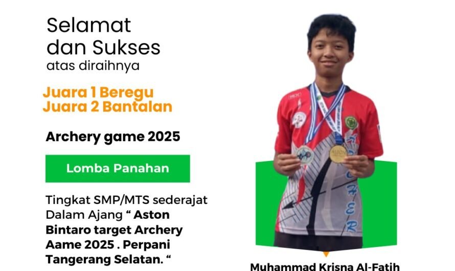 Juara 1 Beregu, Juara 2 Bantalan, ajang Aston Bintaro Target Archery Aame Tahun 2025 yang diselenggarakan oleh Perpani Tangerang Selatan..