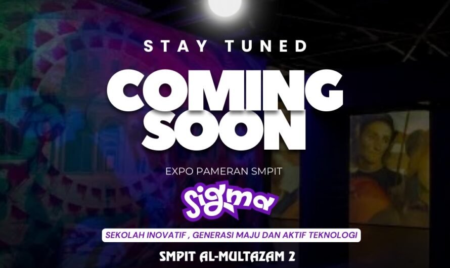 Coming Soon SIGMA SMPIT Al-Multazam 2