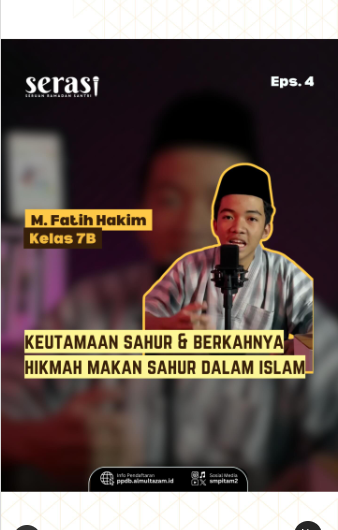 Keutamaan Makan Sahur di Bulan Ramadan SERUAN RAMADAN SANTRI (SERASI) EPISODE 3