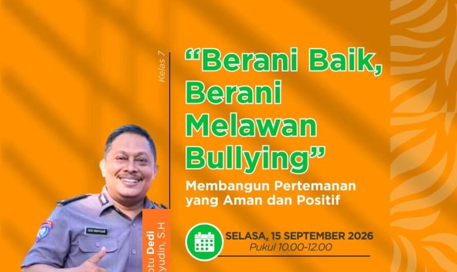 BERANI BAIK, BERANI MELAWAN BULLYING